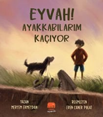 Eyvah! Ayakkabılarım Kaçıyor