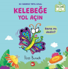 Kelebeğe Yol Açın - Organik Kitap