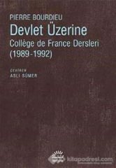Devlet Üzerine - College De France Dersleri (1989-1992)