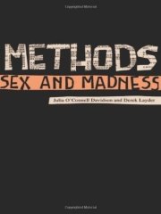 Methods, Sex and Madness