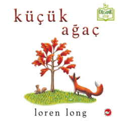 Küçük Ağaç - Organik Kitap