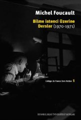 Bilme İstenci Üzerine Dersler - College de France Dersleri 1970-1971