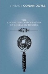 Adventures and Memoirs of Sherlock Holmes