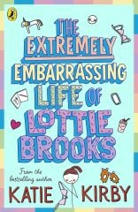 Extremely Embarrassing Life of Lottie Brooks 1