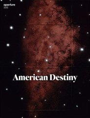 Aperture 226: American Destiny