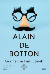 Görmek ve Fark Etmek