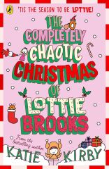 Completely Chaotic Christmas of Lottie Brooks 5