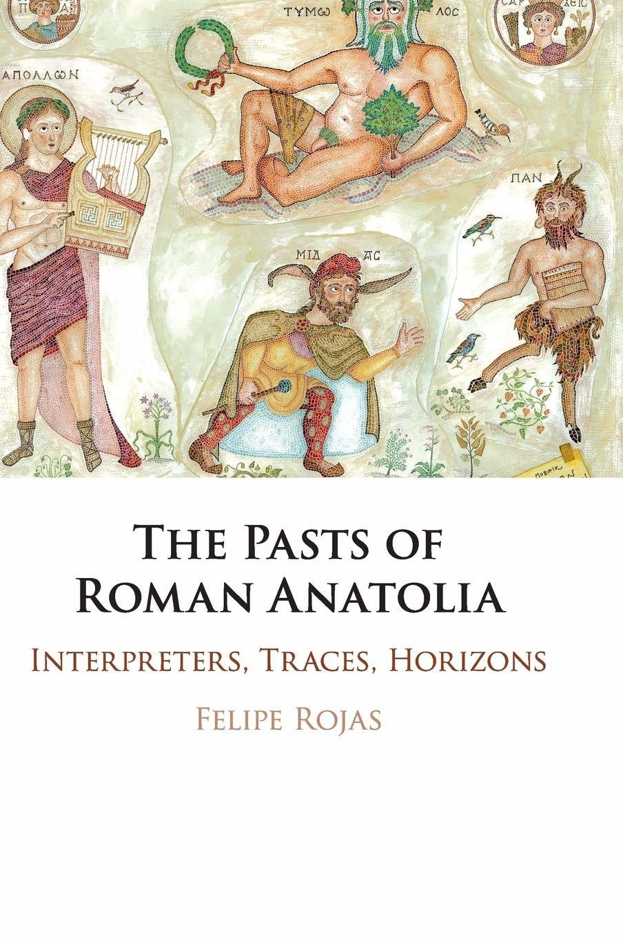 Pasts of Roman Anatolia