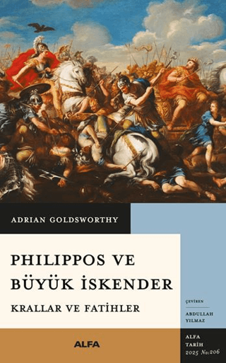 Philippos ve Büyük İskender Krallar ve Fatihler