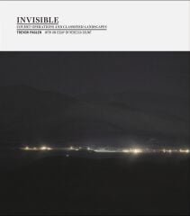 Invisible: Covert Operations and Classified Landscapes