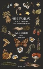 Gece Savaşları: 16. ve 17. Yüzyıllarda Cadılık ve Tarım Kültleri