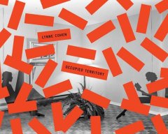 Lynne Cohen: Occupied Territory