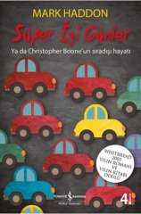 Süper İyi Günler-Ya da Christopher Boone'un Sıradışı Hayatı