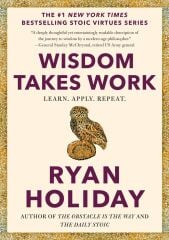 Wisdom Takes Work