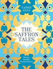 Saffron Tales, Recipes from the Persian Kitchen