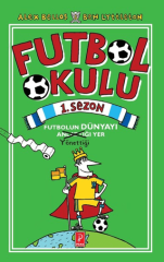 Futbol Okulu 1. Sezon