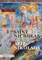 Likya'da Bir Anıt: Myra'nın Aziz Nikolaos Klisesi