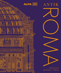 Antik Roma - Eksiksiz Görsel Tarih