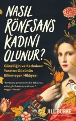 Nasıl Rönesans Kadını Olunur?