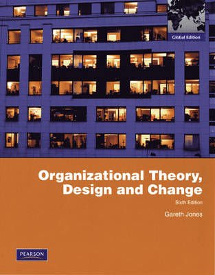 Organizational Theory, Design and Change
