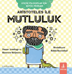 Aristoteles İle Mutluluk