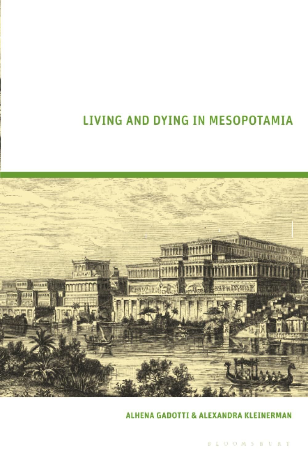 Living and Dying in Mesopotamia