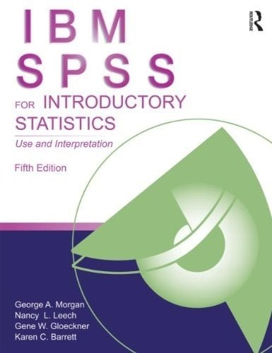 IBM SPSS for Introductory Statistics