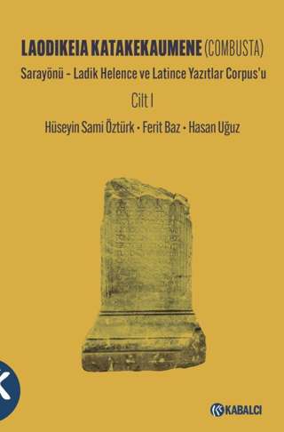 Laodikeia Katakekaumene (Combusta) Cilt 1