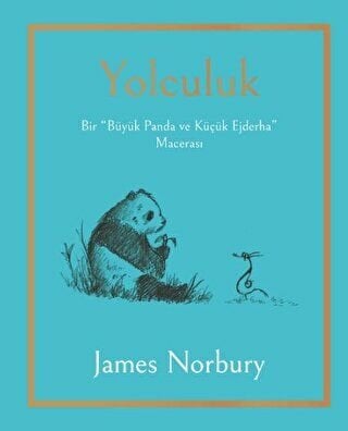 Yolculuk - Bir Büyük Panda ve Küçük Ejderha Macerası