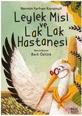 Leylek Misi ve Lak Lak Hastanesi