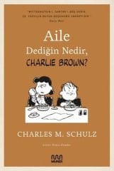 Aile Dediğin Nedir, Charlie Brown?