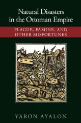 Natural Disasters in the Ottoman Empire