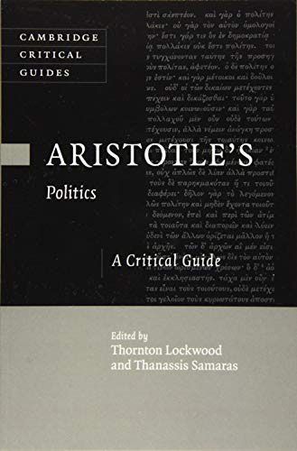 Aristotle's Politics: A Critical Guide