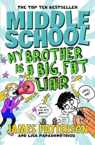 My Brother is a Big, Fat Liar, Middle School 3