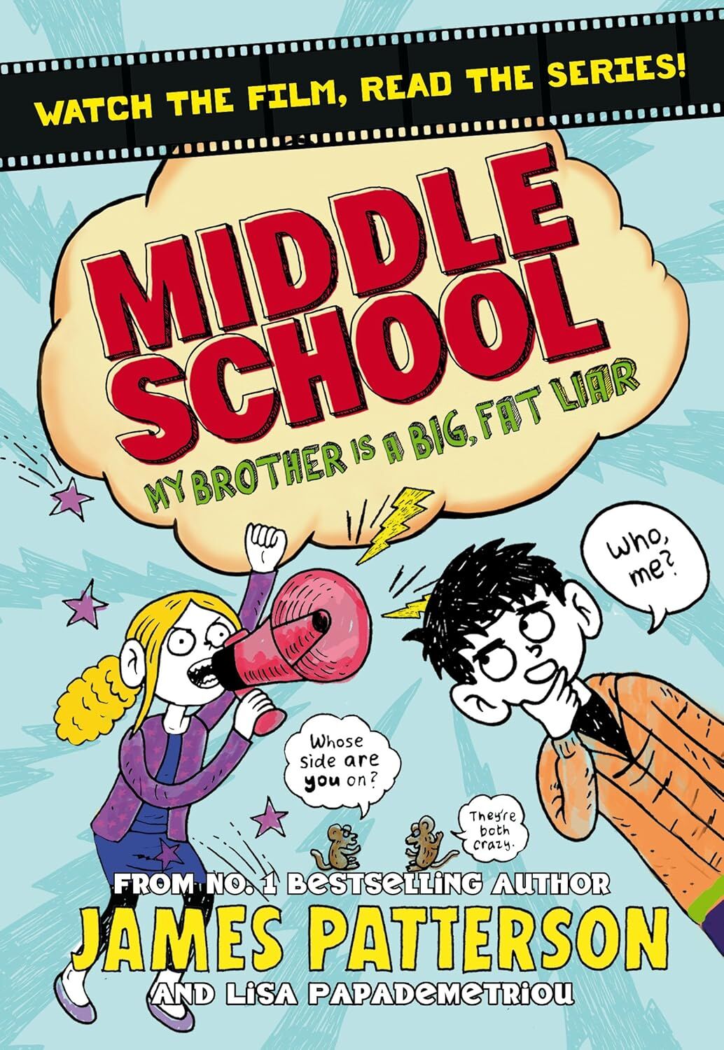 My Brother is a Big, Fat Liar, Middle School 3