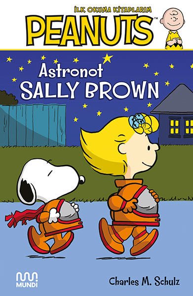 Astronot Sally Brown - Peanuts: İlk Okuma Kitaplarım