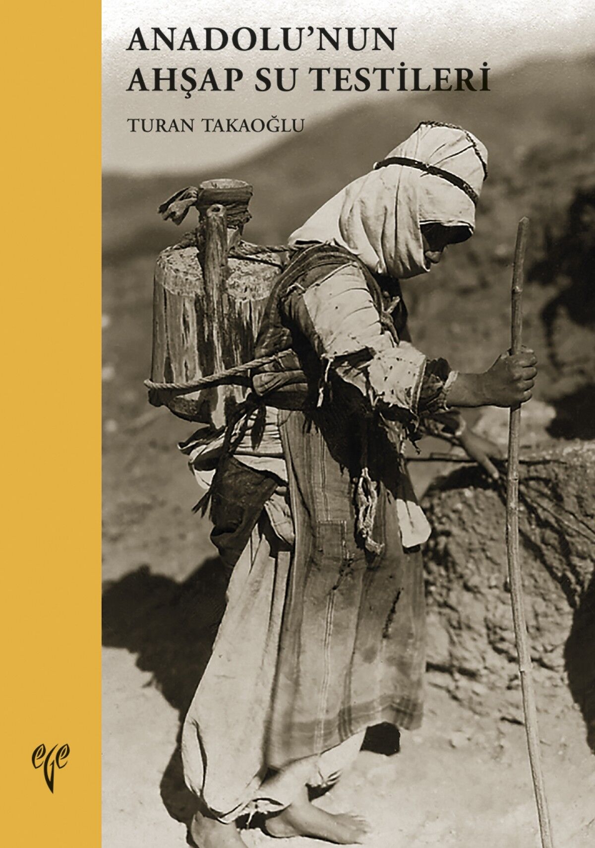 Anadolu'nun Ahşap Su Testileri