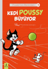 Poussy’nın Maceraları 3 - Kedi Poussy Büyüyor