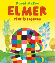 Elmer Yine İş Başında