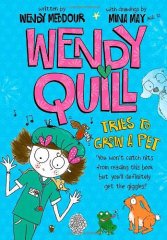 Wendy Quill Tries to Grow a Pet