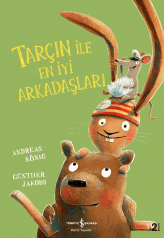 Tarçın ile En İyi Arkadaşları