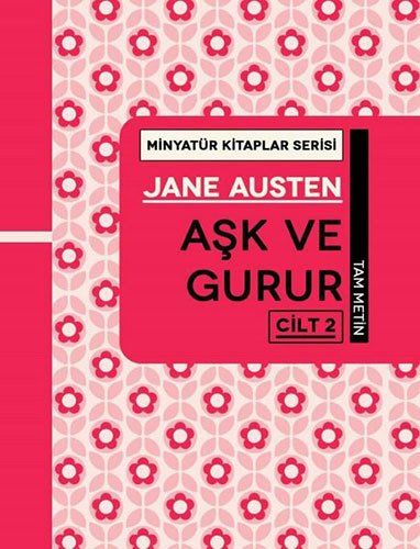 Aşk ve Gurur Cilt 2 - Tam Metin, Minyatür Kitaplar