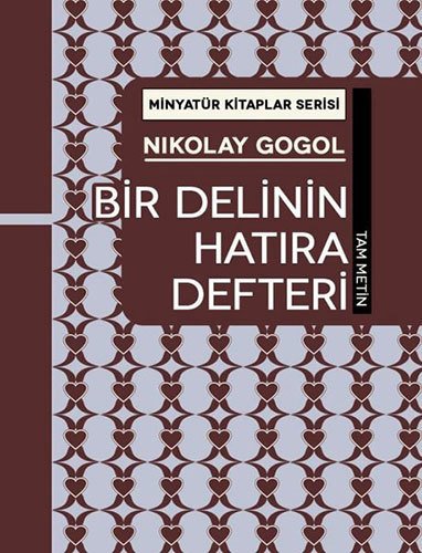 Bir Delinin Hatıra Defteri - Tam Metin, Minyatür Kitaplar