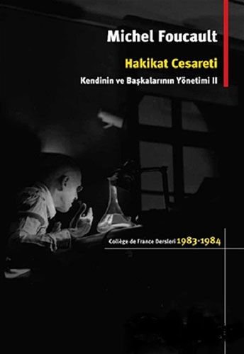 Hakikat Cesareti: Kendinin ve Başkalarının Yönetimi II