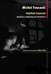 Hakikat Cesareti: Kendinin ve Başkalarının Yönetimi II