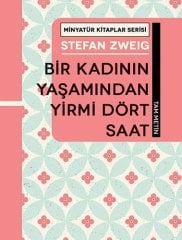 Bir Kadının Yaşamından Yirmi Dört Saat - Tam Metin, Minyatür Kitaplar