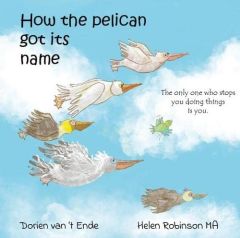 How the pelican got its name, Resilient Creatures 3