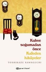 Kafeden Hikayeler, Kahve Soğumadan Önce 2
