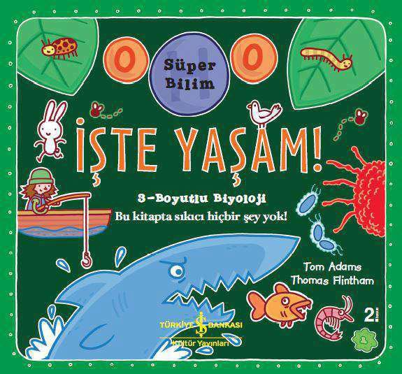 Süper Bilim - İşte Yaşam! - 3 Boyutlu Biyoloji