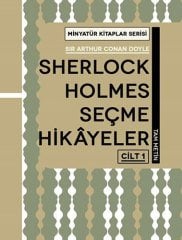 Sherlock Holmes Seçme Hikayeler Cilt 1 - Tam Metin, Minyatür Kitaplar